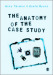 The Anatomy of the Case Study