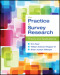 The Practice of Survey Research