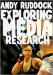 Exploring Media Research